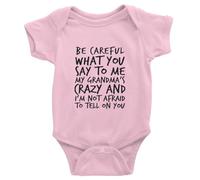 tiansiaben Body une pièce à manches longues Be Careful What You Say To Me My Grandma Crazy Baby Creeper, d-rose, 3-6 Months