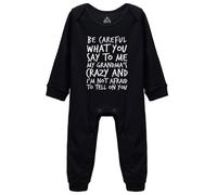 tiansiaben Body une pièce à manches longues Be Careful What You Say To Me My Grandma Crazy Baby Creeper, K-black, 6-9 Months