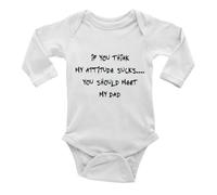 tiansiaben Body unisexe pour bébé « If You Think My Attitude Sucks You Should Meet My Dad », c-blanc, 6-9 Months