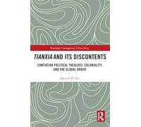 Tianxia and Its Discontents