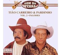 Tiao Carreiro - Pagodes Vol.1