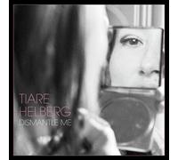 Tiare Helberg - Dismantle Me [New Vinyl LP]