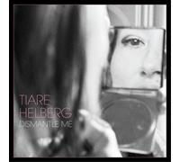 Tiare Helberg Dismantle Me (Vinyl) 12" Album