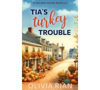 Tia's Turkey Trouble