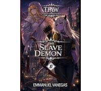 TIAW: Isekai LitRPG Vol. 3 - The Demon Slave
