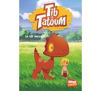Tib et Tatoum - Poche - Tome 01: La Vie sauvage