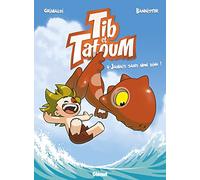 Tib Et Tatoum - Tome 4 - Jamais Sans Mon Dino