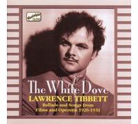 Lawrence Tibbett – The White Dove – Enregistrements originaux 1926–1931 – Import – NAXOS