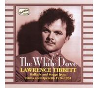 Lawrence Tibbett – The White Dove – Enregistrements originaux 1926–1931 – Import – NAXOS