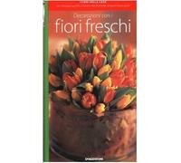 Tibbles Nikki - Decorazioni Con I Fiori Freschi