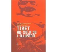 Tibet : au-delà de l'illusion Du mythe aux réalités - Elisabeth Martens - Aden Belgique - broché - Essai