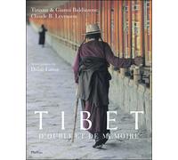 Tibet d oubli et de memoire D'oubli et de mémoire - Tiziana Baldizzone - Phebus - relié - Beau livre