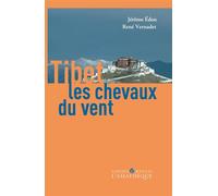 Tibet les chevaux du vent - Jérôme Edou - L’Asiathèque - broché - Essai