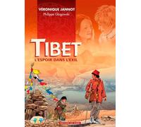 Tibet, l'espoir dans l'exil - Véronique Jannot - Du Signe Eds - cartonné - Bande dessinée