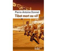 Tibet mort ou vif – Gallimard