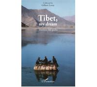 Tibet, my dream Thirteen life paths - Gilbert Leroy - L'harmattan - broché - Récit