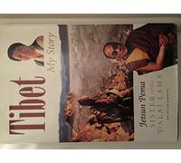 Tibet: My Story : An Autobiography