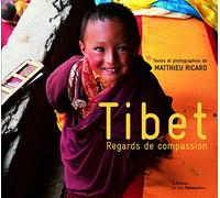 Tibet: Regards de compassion
