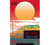 Tibet rouge Capturé par l'armée chinoise au Kham - Colette MERIGOT - Olizane Eds - broché - Récit