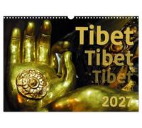 Tibet - Tibet - Tibet 2027 (Wandkalender 2027 DIN A3 quer), CALVENDO Monatskalender: In diesem Kalender finden Sie Bilder aus dem tibetischen Kulturraum, mit Zitaten, die das Bild inhaltlich ergänzen.