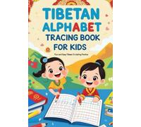 Tibetan Alphabet Tracing Book for Kids: Learn to Trace and Write the Tibetan Letters with Confidence