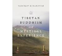Tibetan Buddhism and Mystical Experience