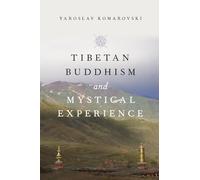 Tibetan Buddhism and Mystical Experience