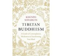 Tibetan Buddhism by Khenpo Sodargye Khenpo Sodargye (Auteur)