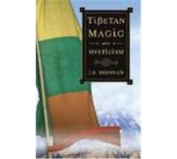 Tibetan Magick And Mysticism J. H. Brennan (Auteur)