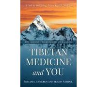 Tibetan Medicine And You