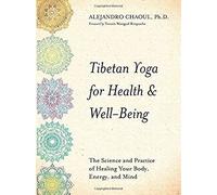 Tibetan Yoga For Health & Well-Being