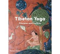 Tibetan Yoga: Principles and Practices