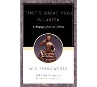 Tibet's Great Yogi Milarepa: A Biography from the Tibetan