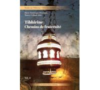 Tibhirine. Chemins de fraternité