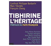 Tibhirine : L'héritage