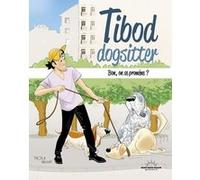 Tibod Dog sitter - Bon, on se promène ? Tibod (Auteur), Vince (Illustration)
