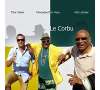 Tibor Elekes / Kirk Lightsey / Don Moye : le Corbu