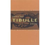 Tibulle à Corfou - Lucien Azay - Belles Lettres - broché - Etude