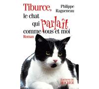 Tiburce, le chat qui parlait comme vous et moi
