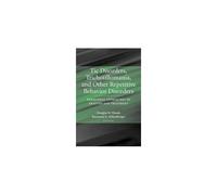 Tic Disorders, Trichotillomania, And Other Repetitive Behavior Disorders