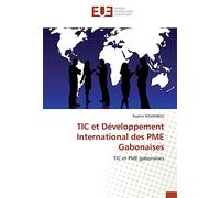 TIC et Développement International des PME Gabonaises: TIC et PME gabonaises