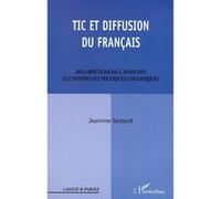 Tic et diffusion du français Jeannine Gerbault (Auteur)