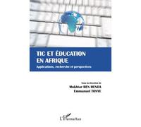 TIC et éducation en Afrique Applications, recherche et perspectives - Mokhtar Ben Henda - L'harmattan - broché - Essai