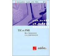 TIC et PME, de l'hésitation à la performance - Collectif - Documentation Francaise - broché - Etude