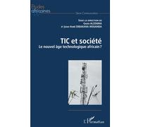 TIC et société Le nouvel âge technologique africain ? - Gado Alzouma - L'harmattan - broché - Etude