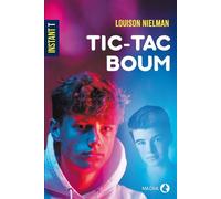 Tic tac boum - Louison Nielman - Macha Publishing - broché - Roman adolescent