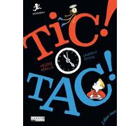Tic ! Tac ! Robert doisneau - Hélène Kérillis - Elan Vert Eds - cartonné - Document jeunesse dès 6 ans