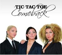 Tic Tac Toe - Comeback [Import]