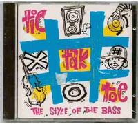 Tic Tac Toe - Style of The Bass