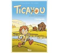 Ticayou le Petit Cro-Magnon